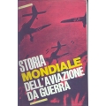 Felix Llaugè - Storia mondiale dell'aviazione da guerra